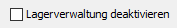 4. Lagerverwaltung deaktivieren
